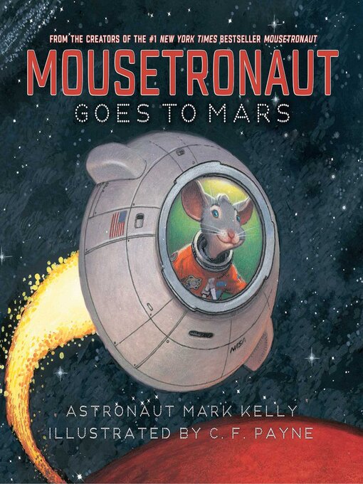 Title details for Mousetronaut Goes to Mars by Mark Kelly - Available